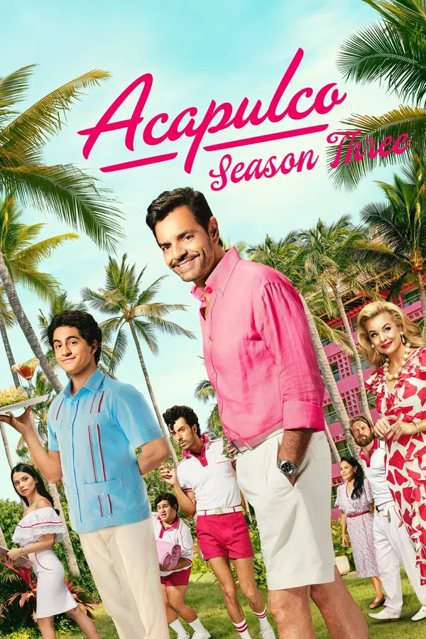 Xem Phim Acapulco (Phần 3) Vietsub HD Online