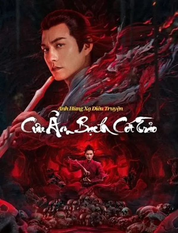 Poster phim Anh Hùng Xạ Điêu: Cửu Âm Bạch Cốt Trảo trên SubNhanh