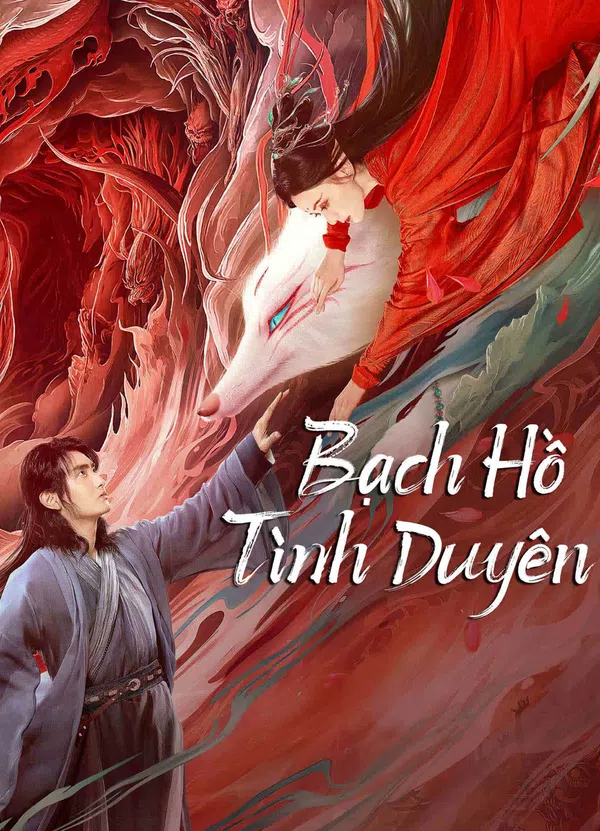 Xem Phim Bạch Hồ: Tình Duyên Vietsub HD Online