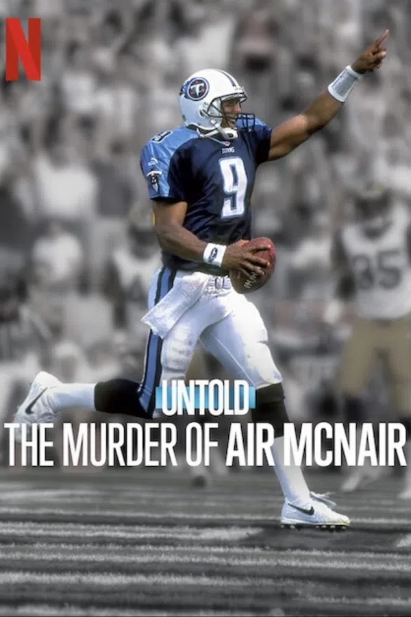 Xem Phim Bí Mật Giới Thể Thao: Vụ Sát Hại Air McNair Vietsub HD Online