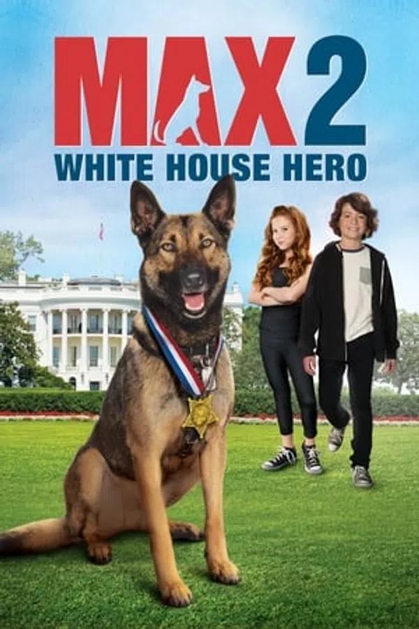 Poster phim Chú Chó Max 2: Cứu Tinh Nhà Trắng trên SubNhanh