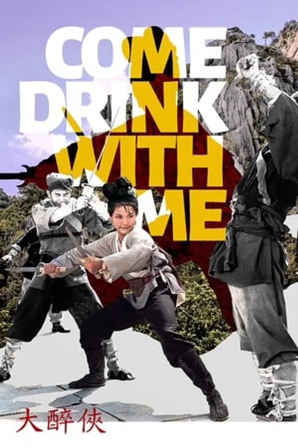Poster phim Come Drink with Me trên SubNhanh