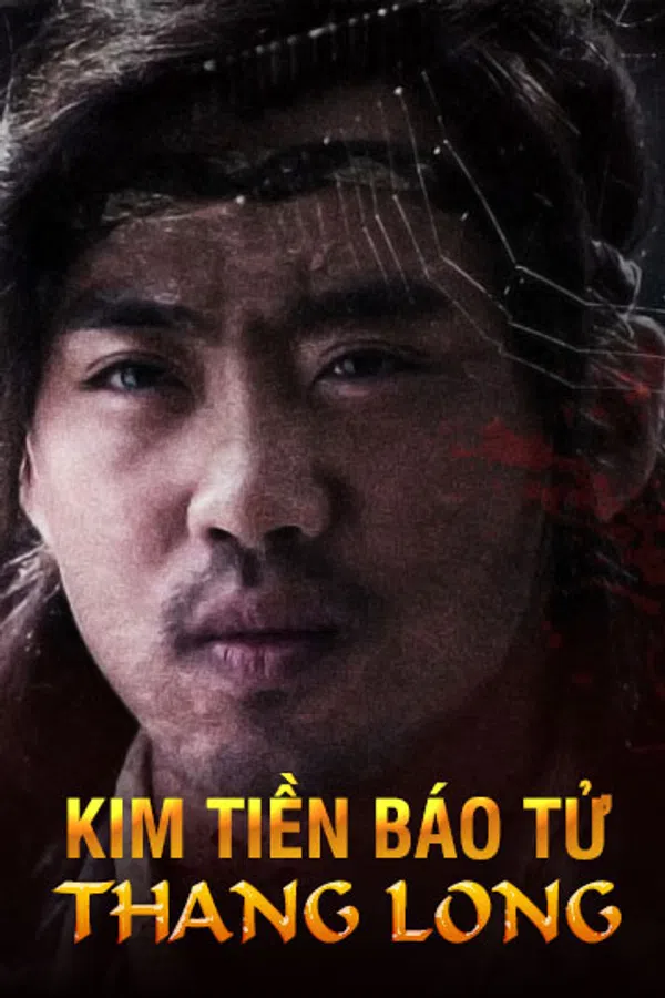 Xem Phim Kim Tiền Báo Tử Thang Long Vietsub HD Online
