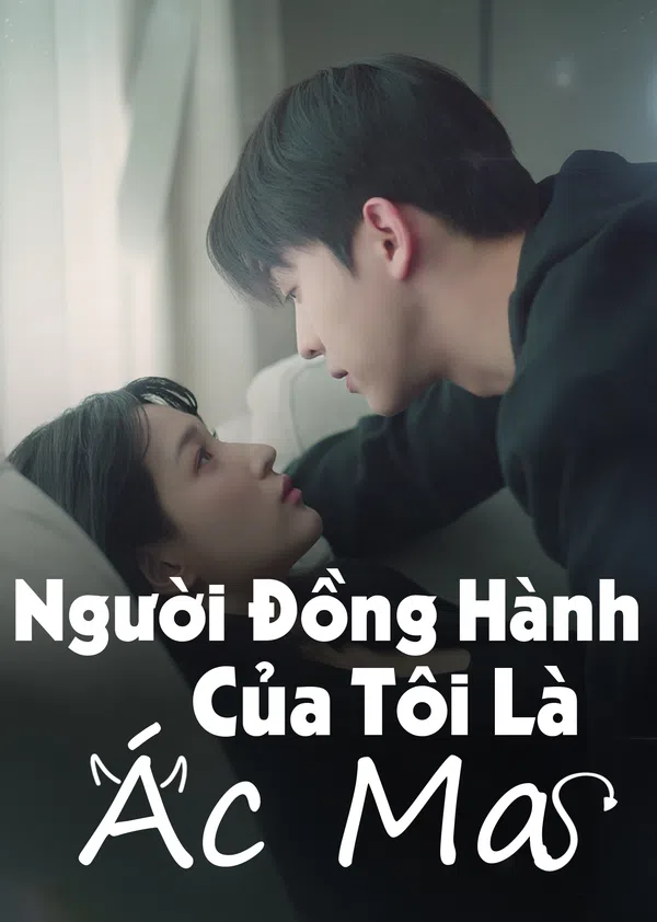 Poster phim Người Đồng Hành Của Tôi Là Ác Ma trên SubNhanh