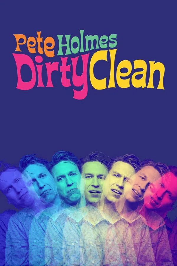 Poster phim Pete Holmes: Tốt Khoe Xấu Che trên SubNhanh