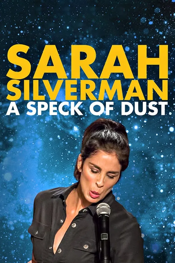 Xem Phim Sarah Silverman: Một Đốm Bụi Vietsub HD Online