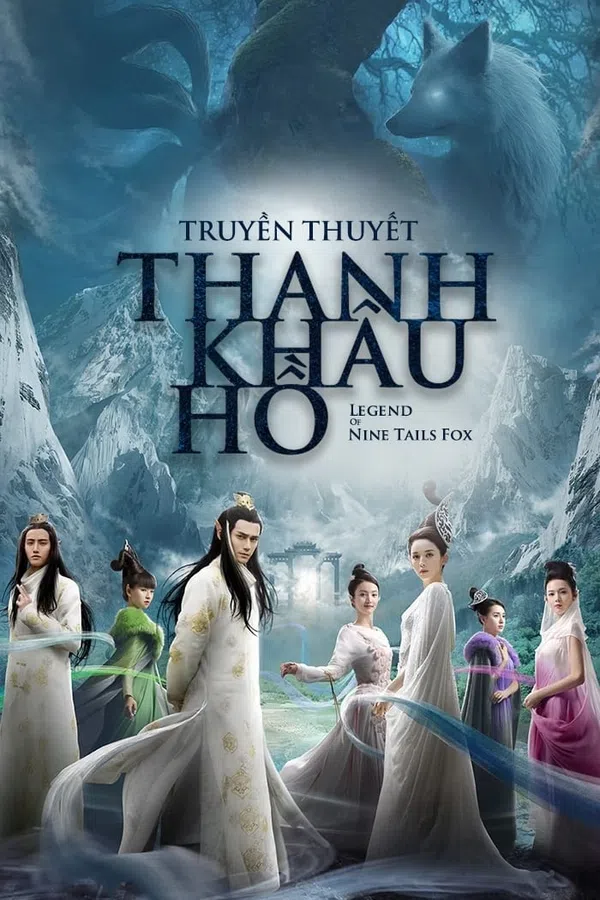 Poster phim Truyền Thuyết Thanh Khâu Hồ trên SubNhanh