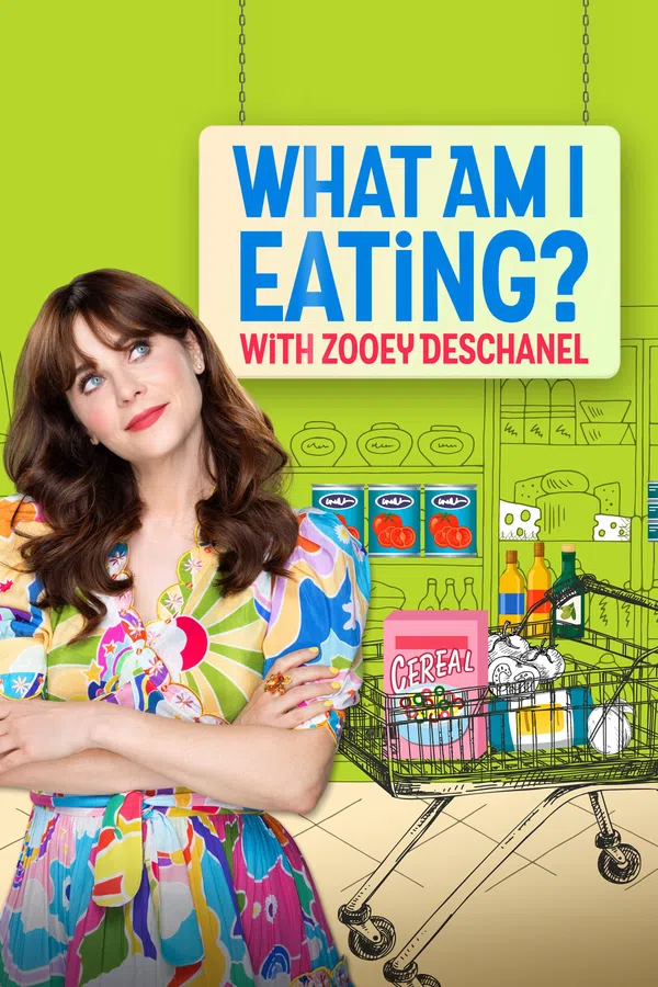 Poster phim Zoey Deschanel: Tôi Đang Ăn Những Gì? trên SubNhanh